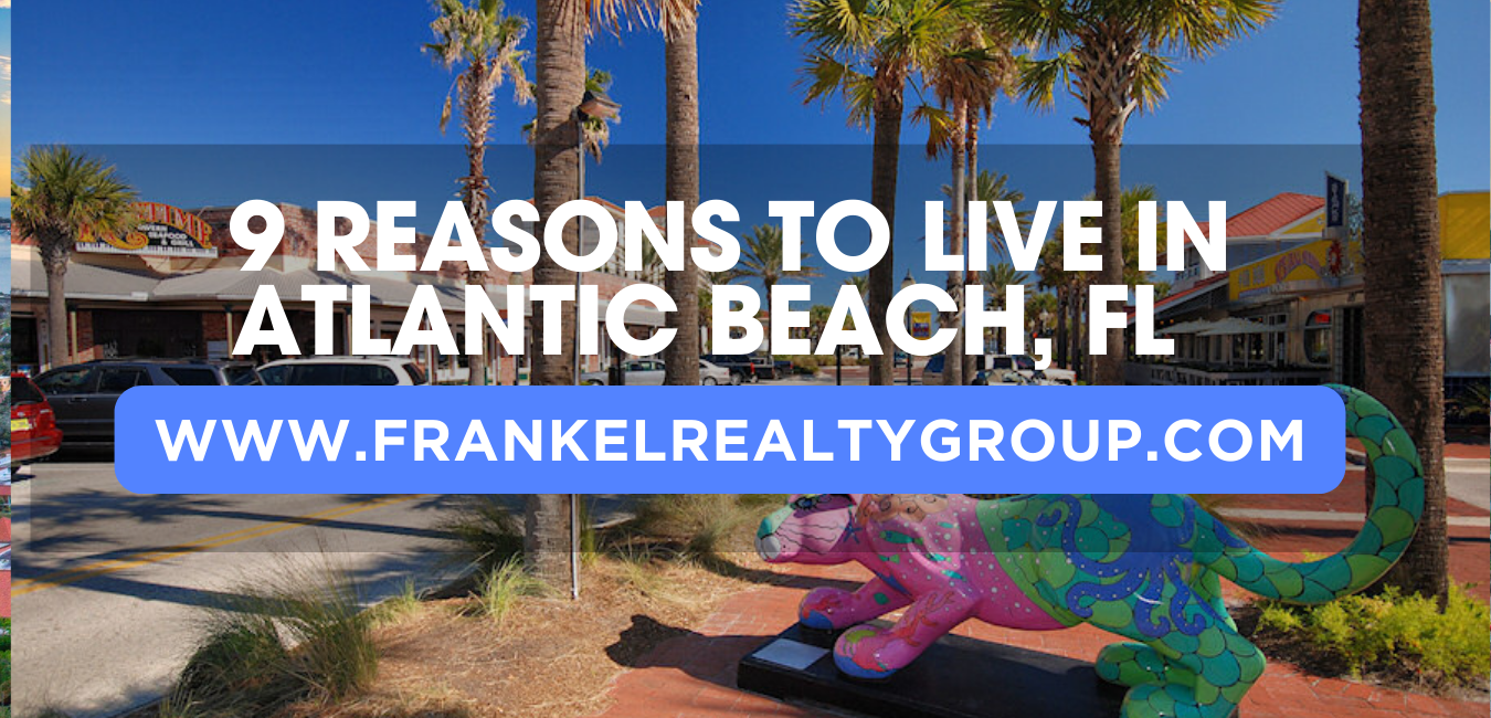 9 Reasons to Live in Atlantic Beach FL